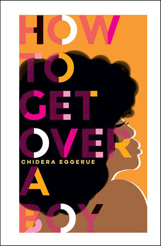 How To Get Over A Boy Chidera Eggerue