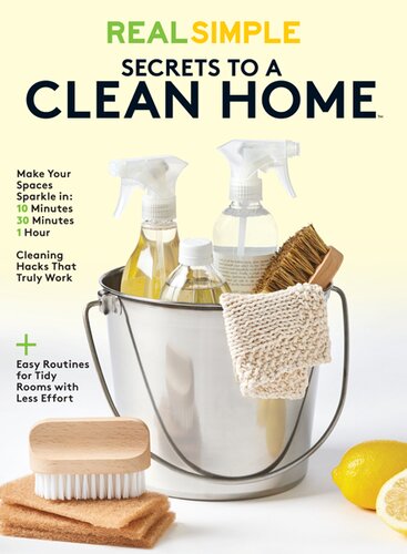 Real Simple Secrets To A Clean Home Real Simple Magazine