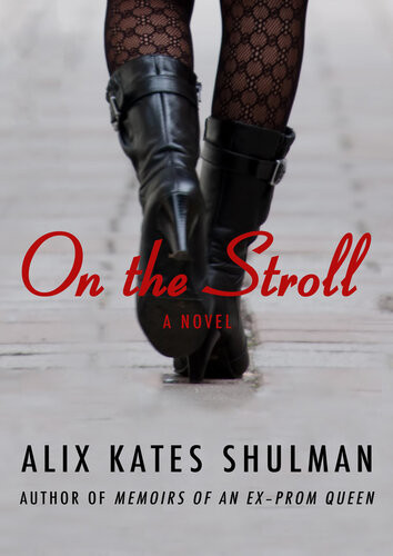 On The Stroll Alix Kates Shulman