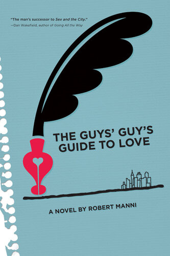 The Guys Guys Guide To Love Robert Manni