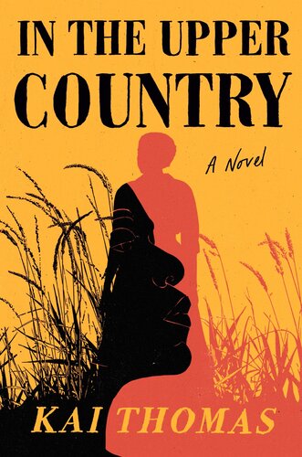 In The Upper Country Kai Thomas