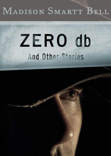 Zero Db Madison Smartt Bell