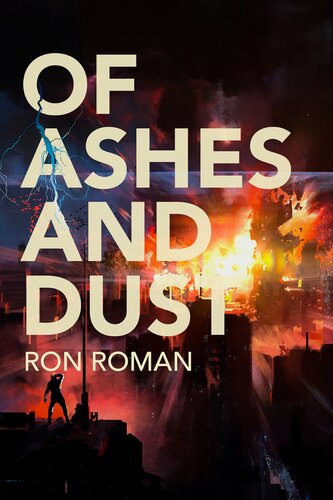 Of Ashes And Dust Ron Roman