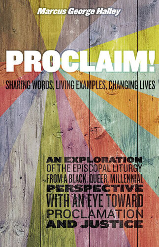 Proclaim Sharing Words Living Examples Changing Lives Marcus George Halley