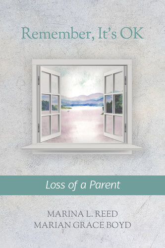 Loss Of A Parent Marina L Reed Marian Grace Boyd