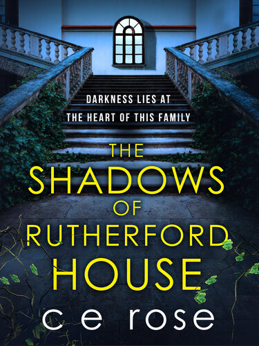 The Shadows Of Rutherford House Ce Rose