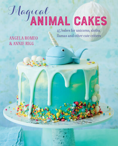 Magical Animal Cakes Angela Romeo