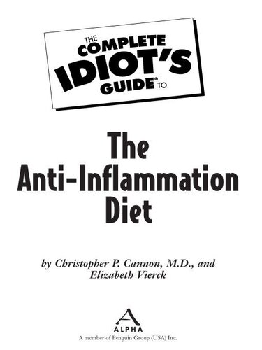 The Complete Idiots Guide To The Antiinflammation Diet Christopher P Cannon
