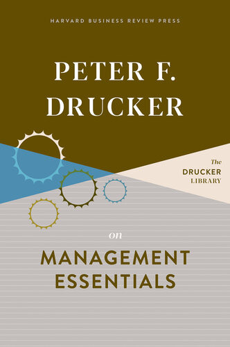 Peter F Drucker On Management Essentials Peter F Drucker
