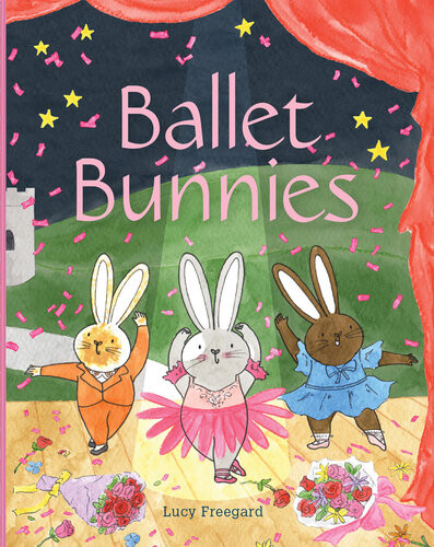 Ballet Bunnies Lucy Freegard