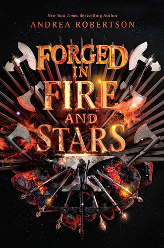 Forged In Fire And Stars Andrea Robertson