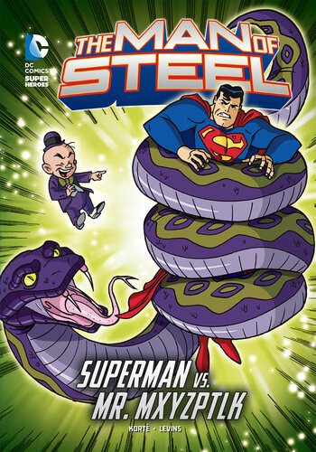 The Man Of Steel Superman Vs Mr Mxyzptlk Steve Korte