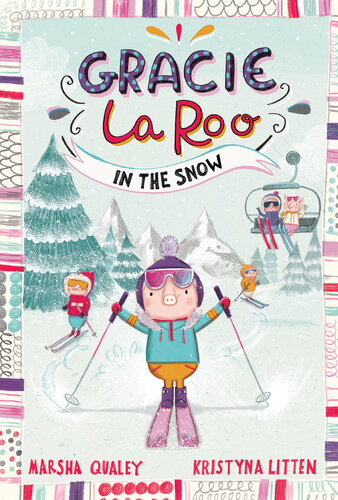 Gracie Laroo In The Snow Marsha Qualey Krystina Litten