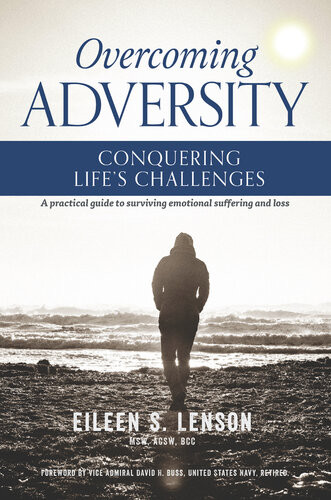 Overcoming Adversity Conquering Lifes Challenges Eileen Lenson