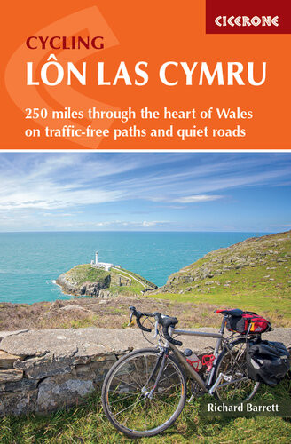Cycling Lon Las Cymru 250 Miles Through The Heart Of Wales On Trafficfree Paths And Quiet Roads Richard Barrett