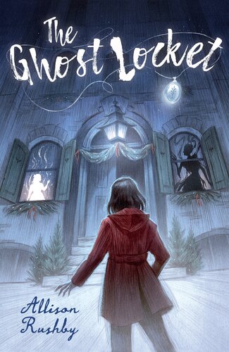 The Ghost Locket Allison Rushby