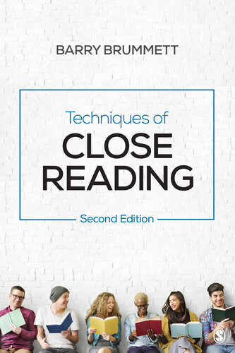 Techniques Of Close Reading 2nd Edition Brummett Barry S