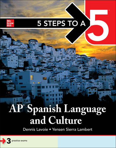 5 Steps To A 5 Ap Spanish Language And Culture 2020 1st Edition Dennis Lavoie Yensen Lambert