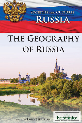 The Geography Of Russia 1st Edition Emily Sebastian