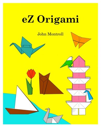 Ez Origami John Montroll