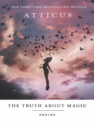 The Truth About Magic Atticus