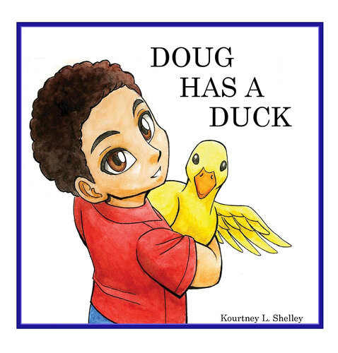 Doug Has A Duck Kourtney L Shelley