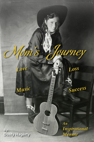 Moms Journey An Inspirational Memoir Dusty Hagerty