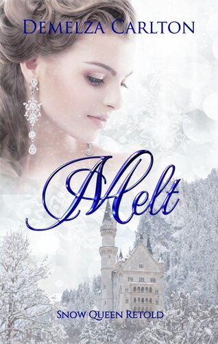 Melt Snow Queen Retold Demelza Carlton