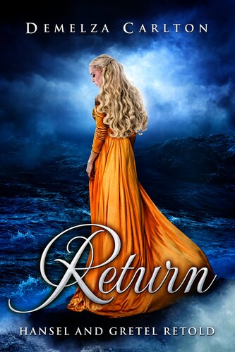 Return Hansel And Gretel Retold Demelza Carlton