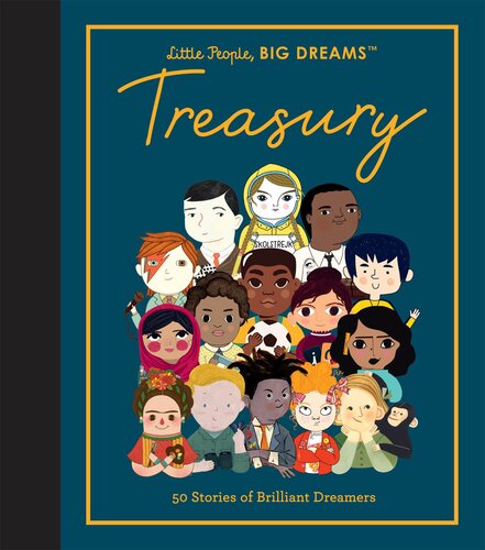 Treasury 50 Stories From Brilliant Dreamers Mª Isabel Sánchez Vegara Lisbeth Kaiser