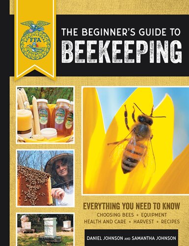 The Beginners Guide To Beekeeping Everything You Need To Know Updated Revised 2 Enl Samantha Johnson Daniel Johnson