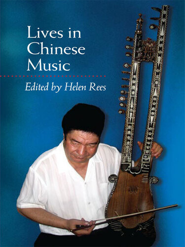 Lives In Chinese Music Helen Rees