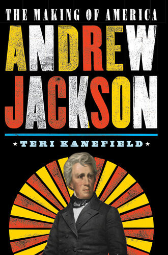 Andrew Jackson Teri Kanefield