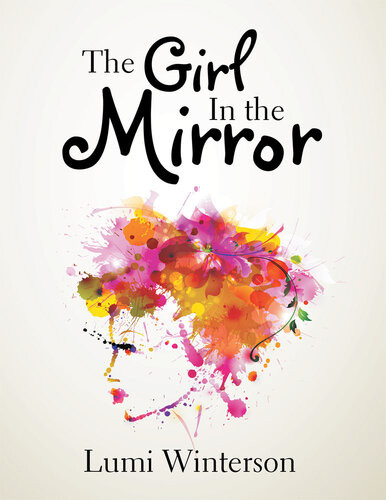 The Girl In The Mirror Lumi Winterson