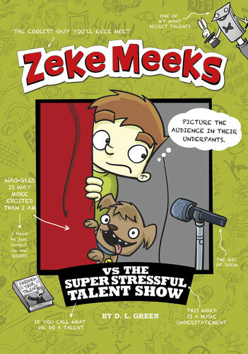 Zeke Meeks Vs The Super Stressful Talent Show Dl Green