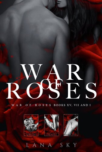 The Complete War Of Roses Trilogy Xv Vii And I Lana Sky