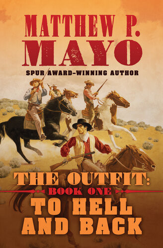 The Outfit 01 To Hell And Back Matthew P Mayo