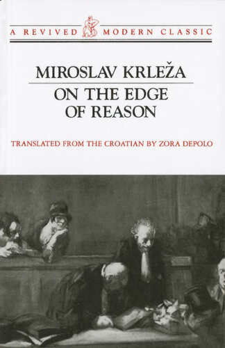 On The Edge Of Reason Miroslav Krleza