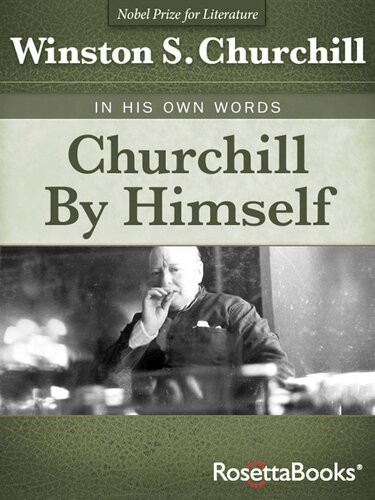 Churchill By Himself Winston S Churchill