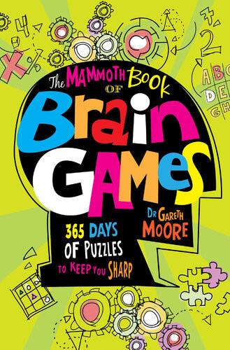 The Mammoth Book Of Brain Games Gareth Moore