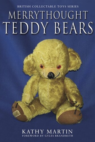 Merrythought Teddy Bears Kathy Martin