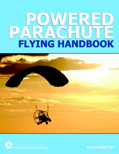 Powered Parachute Flying Handbook Faah808329 Federal Aviation Administration