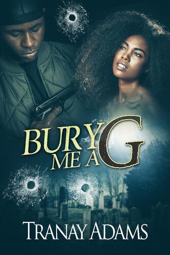 Bury Me A G Tranay Adams