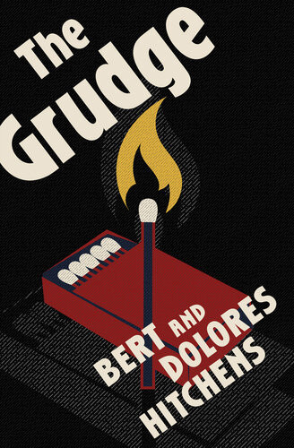 The Grudge Bert Hitchens Dolores Hitchens