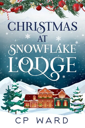 Christmas At Snowflake Lodge Cp Ward