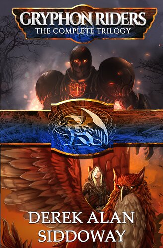 Gryphon Riders Trilogy Boxed Set Derek Alan Siddoway
