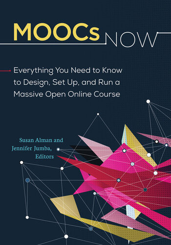 Moocs Now Susan W Alman