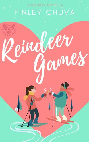 Reindeer Games A Holiday Romance Novella Finley Chuva
