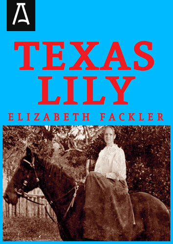 Texas Lily Elizabeth Fackler