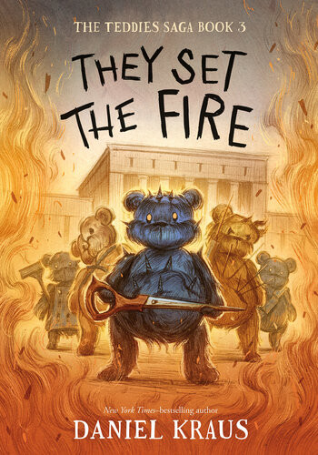 They Set The Fire Daniel Kraus
